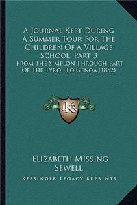 Journal Kept During a Summer Tour for the Children of a Village School, Part 3
