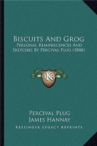Biscuits and Grog