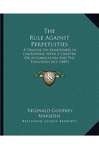 The Rule Against Perpetuities