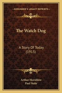 The Watch Dog
