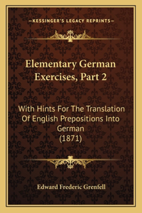 Elementary German Exercises, Part 2