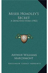 Miser Hoadley's Secret