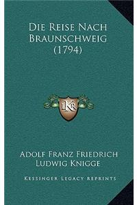 Die Reise Nach Braunschweig (1794)