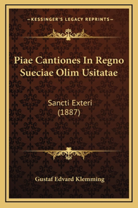 Piae Cantiones In Regno Sueciae Olim Usitatae