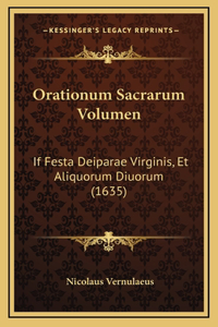 Orationum Sacrarum Volumen