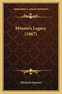 Minnie's Legacy (1867)