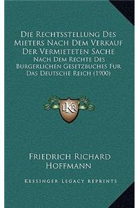 Die Rechtsstellung Des Mieters Nach Dem Verkauf Der Vermieteten Sache