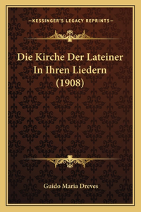 Kirche Der Lateiner In Ihren Liedern (1908)