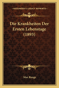 Die Krankheiten Der Ersten Lebenstage (1893)