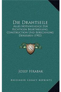Die Drahtseile