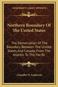 Northern Boundary Of The United States
