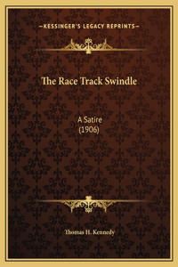 The Race Track Swindle