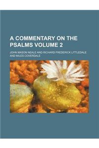A Commentary on the Psalms Volume 2