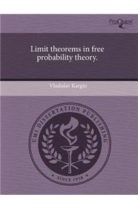 Limit Theorems in Free Probability Theory