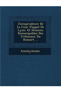 Jurisprudence de La Cour D'Appel de Lyon