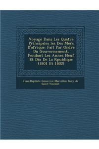 Voyage Dans Les Quatre Principales Les Des Mers D'Afrique