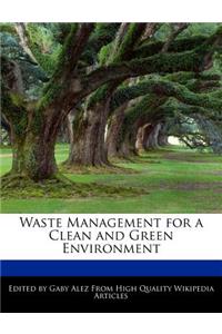 Waste Management for a Clean and Green Environment