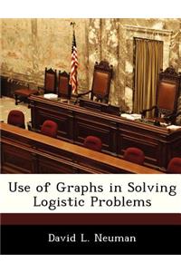 Use of Graphs in Solving Logistic Problems