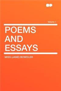 Poems and Essays Volume 1