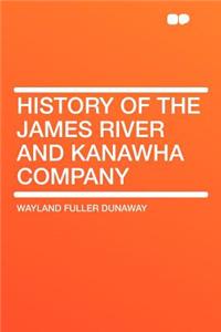 History of the James River and Kanawha Company