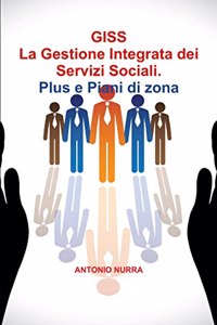 GISS Gestione Integrata dei Servizi Sociali -Plus e Piani di Zona