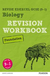 Pearson REVISE Edexcel GCSE Biology Foundation Revision Workbook: For 2025 and 2026 assessments and exams