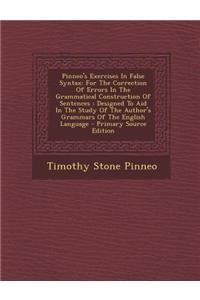 Pinneo's Exercises in False Syntax