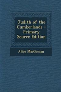 Judith of the Cumberlands - Primary Source Edition