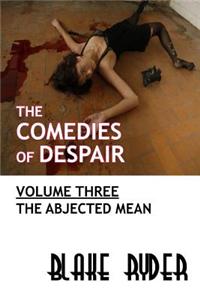 Comedies of Despair Volume Three
