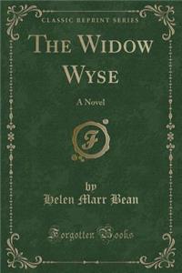 The Widow Wyse