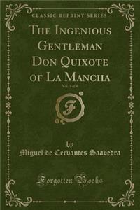 The Ingenious Gentleman Don Quixote of La Mancha, Vol. 3 of 4 (Classic Reprint)