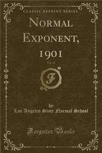 Normal Exponent, 1901, Vol. 13 (Classic Reprint)