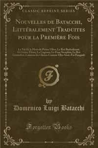 Nouvelles de Batacchi, Littéralement Traduites Pour La Première Fois