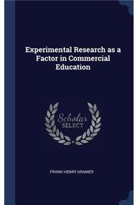 Experimental Research as a Factor in Commercial Education