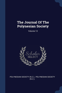 The Journal Of The Polynesian Society; Volume 13