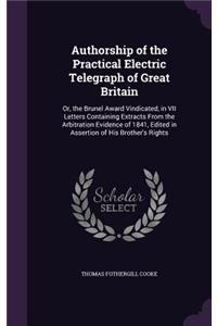 Authorship of the Practical Electric Telegraph of Great Britain