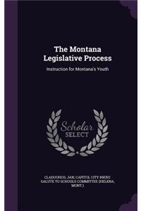 Montana Legislative Process