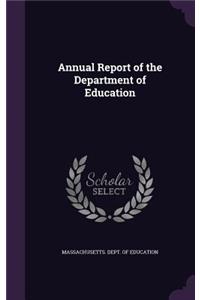 Annual Report of the Department of Education