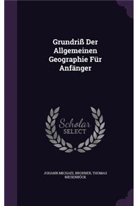Grundriß Der Allgemeinen Geographie Für Anfänger