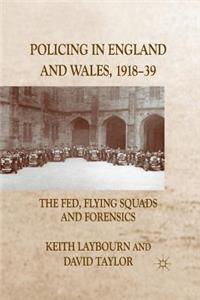 Policing in England and Wales, 1918-39