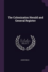 The Colonization Herald and General Register