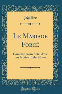 Le Mariage Forcé