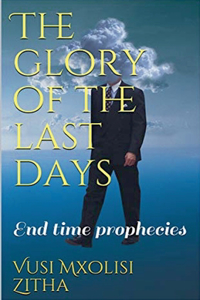 Glory of the Last Days