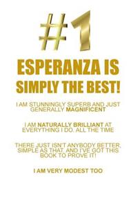 Esperanza Is Simply the Best Affirmations Workbook Positive Affirmations Workbook Includes: Mentoring Questions, Guidance, Supporting You