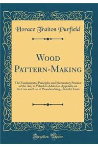 Wood Pattern-Making