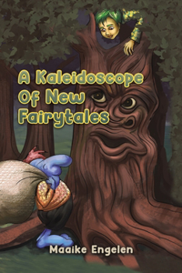 Kaleidoscope Of New Fairytales