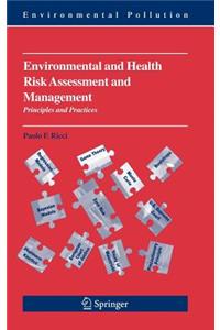 Environmental and Health Risk Assessment and Management