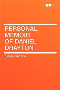 Personal Memoir of Daniel Drayton