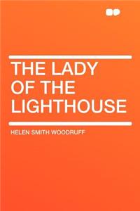 The Lady of the Lighthouse