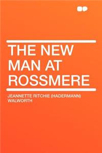 The New Man at Rossmere
